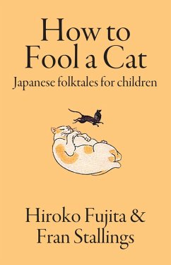 How to Fool a Cat (eBook, ePUB) - Fran Stallings, Stallings