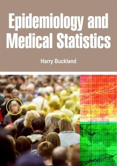 Epidemiology and Medical Statistics (eBook, ePUB) - Buckland, Harry