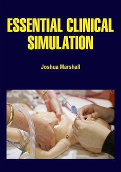 Essential Clinical Simulation (eBook, ePUB) - Marshall, Joshua