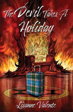 Devil takes a Holiday (eBook, ePUB) - Valente, Lisanne