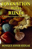 Divination with Runes (Divination Magic for Beginners, #1) (eBook, ePUB)