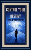 Control Your Destiny (eBook, ePUB)
