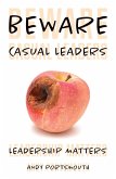 Beware Casual Leaders (eBook, ePUB)
