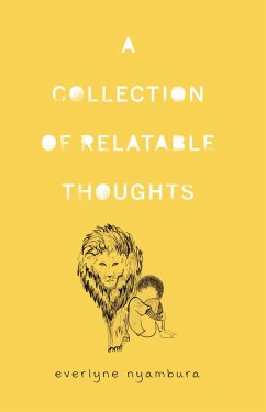 Collection of Relatable Thoughts (eBook, ePUB) - Nyambura, Everlyne