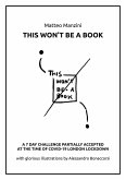 This Won't Be a Book (eBook, ePUB)