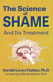 Science of Shame and Its Treatment (eBook, ePUB)