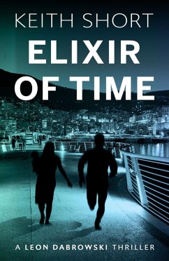 Elixir of Time (eBook, ePUB) - Short, Keith