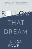 Follow That Dream (eBook, ePUB)