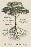 Growing Nightmares and Dreams (eBook, ePUB)