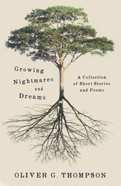 Growing Nightmares and Dreams (eBook, ePUB) - Thompson, Oliver G