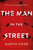 Man in the Street (eBook, ePUB)