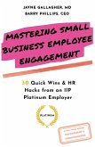 Mastering Small Business Employee Engagement (eBook, ePUB) Mastering Small Business Employee Engagement (eBook, ePUB)