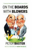 On the Boards with Blowers (eBook, ePUB) On the Boards with Blowers (eBook, ePUB)