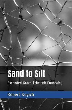 Sand to Silt (the 9th Fountain) (eBook, ePUB) - Koyich, Robert