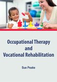 Occupational Therapy and Vocational Rehabilitation (eBook, ePUB)