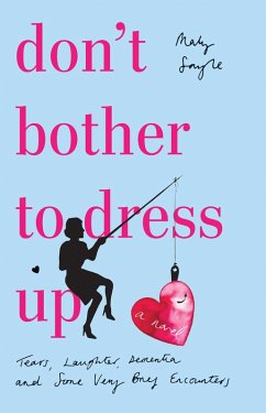 Cover Don't Bother To Dress Up (eBook, ePUB)