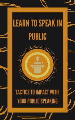 Cover Learn to Speak in Public (eBook, ePUB)