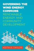 Governing the Wind Energy Commons (eBook, ePUB) Governing the Wind Energy Commons (eBook, ePUB)