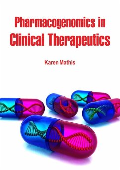 Pharmacogenomics in Clinical Therapeutics (eBook, ePUB) - Mathis, Karen