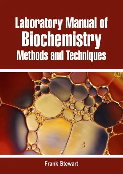 Laboratory Manual of Biochemistry (eBook, ePUB) - Stewart, Frank