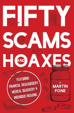 Fifty Scams and Hoaxes (eBook, ePUB) - Fone, Martin