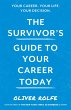 Survivor's Guide To Your Career Today... - Bild 1