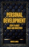 Personal Development Steps to Meet Goals and Objectives (eBook, ePUB)