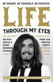 Life Through My Eyes (eBook, ePUB)