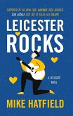 Leicester Rocks (eBook, ePUB) Leicester Rocks (eBook, ePUB)