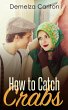 How to Catch Crabs (Siren of War, #6)... - Bild 1