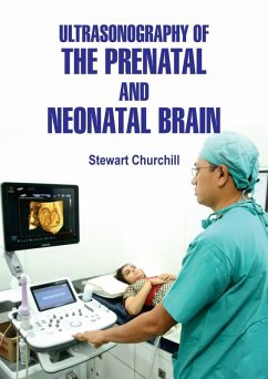 Cover Ultrasonography of the Prenatal and Neonatal Brain (eBook, ePUB)
