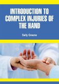 Introduction to Complex Injuries of the Hand (eBook, ePUB)