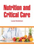 Nutrition and Critical Care (eBook, ePUB)