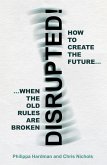 Disrupted! (eBook, ePUB)