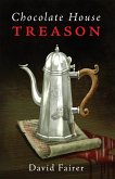 Chocolate House Treason (eBook, ePUB)