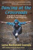 Dancing at the Crossroads (eBook, ePUB)