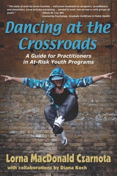 Dancing at the Crossroads (eBook, ePUB) - Lorna Czarnota, Czarnota