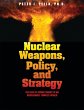 Nuclear Weapons, Policy, and Strategy... - Bild 1