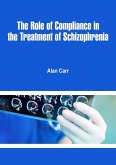 Role of Compliance in the Treatment of Schizophrenia (eBook, ePUB)