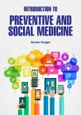Introduction to Preventive and Social Medicine (eBook, ePUB)