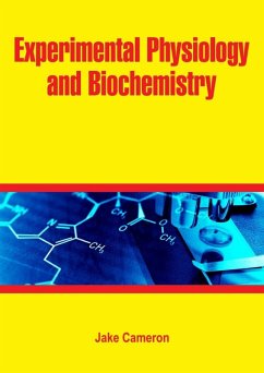 Experimental Physiology and Biochemistry (eBook, ePUB) - Cameron, Jake