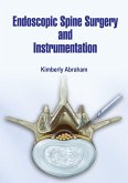 Endoscopic Spine Surgery and Instrumentation (eBook, ePUB)