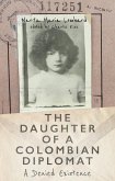 Daughter of a Colombian Diplomat (eBook, ePUB)