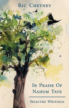 In Praise of Nahum Tate (eBook, ePUB) - Cheyney, Ric