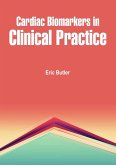 Cardiac Biomarkers in Clinical Practice (eBook, ePUB)