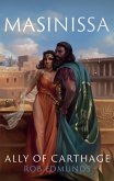 Masinissa: Ally of Carthage (eBook, ePUB)