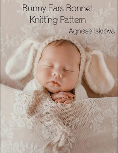 Bunny Ears Bonnet Knitting Pattern (eBook, ePUB) - Iskrova, Agnese