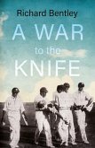 War to the Knife (eBook, ePUB)