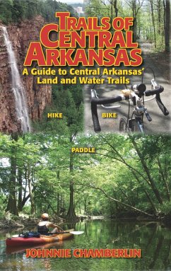 Trails of Central Arkansas (eBook, ePUB) - Johnnie Chamberlin, Chamberlin