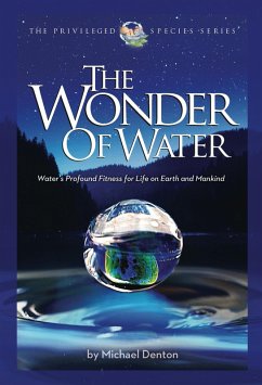 The Wonder of Water (eBook, ePUB) - Denton, Michael